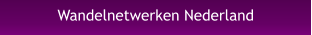 Wandelnetwerken Nederland