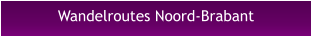 Wandelroutes Noord-Brabant
