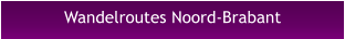 Wandelroutes Noord-Brabant