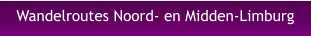 Wandelroutes Noord- en Midden-Limburg