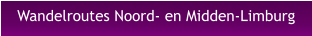 Wandelroutes Noord- en Midden-Limburg