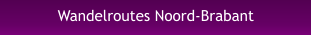 Wandelroutes Noord-Brabant
